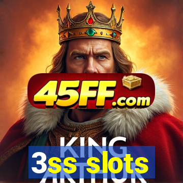 3ss slots